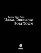 Urban Dressing: Port Town