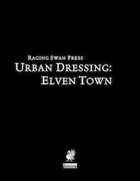 Urban Dressing: Elven Town