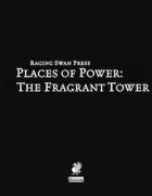 Places of Power: The Fragrant Tower