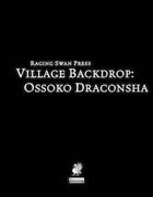 Village Backdrop: Ossoko Draconsha