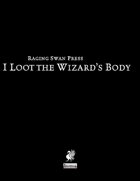 I Loot the Wizard's Body