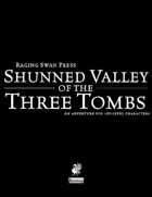 Shunned Valley of the Three Tombs