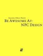 Be Awesome At Designing NPCs