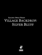 Village Backdrop: Silver Bluff