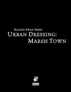 Urban Dressing: Marsh Town