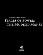 Places of Power: The Mudded Manse