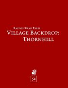 Village Backdrop: Thornhill (5e)