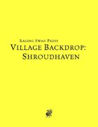 Village Backdrop: Shroudhaven System Neutral Edition