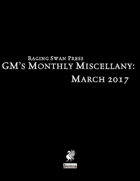 GM's Monthly Miscellany: March 2017