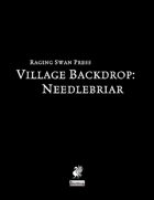 Village Backdrop: Needlebriar