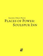 Places of Power: Soulspur Inn (SNE)
