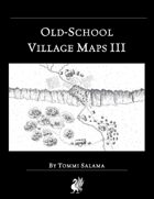Old-School Village Maps III