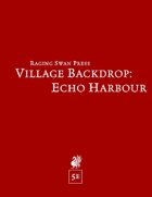Village Backdrop: Echo Harbour (5e)