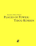 Places of Power: Tibol-Korrin (SNE)