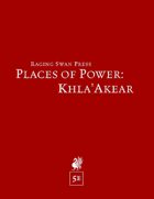 Places of Power: Khla'Akear (5e)