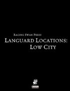 Languard Locations: Low City
