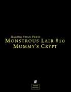 Monstrous Lair #10: Mummy's Crypt