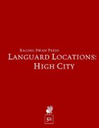 Languard Locations: High City (5e)