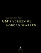 GM's Screen #1: Kobold Warren