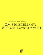 GM's Miscellany: Village Backdrops III (SNE)