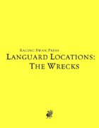 Languard Locations: The Wrecks (SNE)