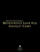 Monstrous Lair #19: Gnolls' Camp