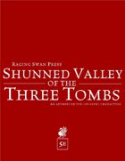 Shunned Valley of the Three Tombs (5e)