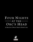 Four Nights at the Orc's Head
