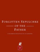 Forgotten Sepulchre of the Father (5e)