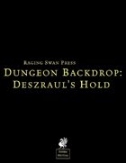 Dungeon Backdrop: Deszraul’s Hold (System Neutral)