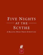 Five Nights at the Scythe (5e)