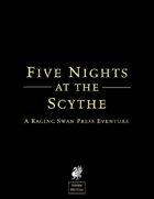Five Nights at the Scythe (SN)
