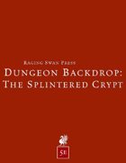 Dungeon Backdrop: The Splintered Crypt (5e)