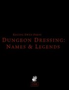 Dungeon Dressing: Dungeon Names & Legends 2.0 (OSR)