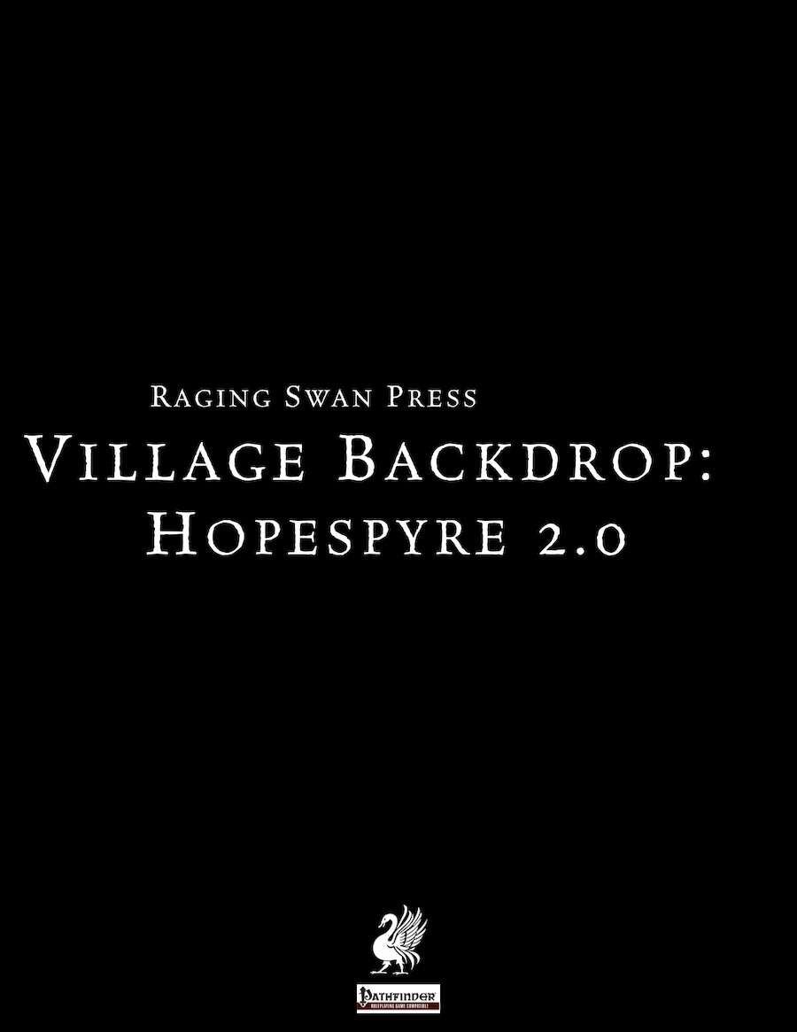 Pathfinder Backdrop Village Backdrop: Hopespyre 2.0 - Raging Swan Press | GM's Resources ...