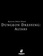 Dungeon Dressing: Altars 2.0 (P2)