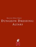 Dungeon Dressing: Altars 2.0 (5e)