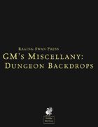 GM's Miscellany: Dungeon Backdrops (SN)
