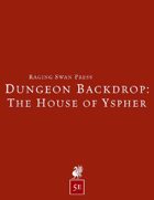 Dungeon Backdrop: The House of Yspher (5e)