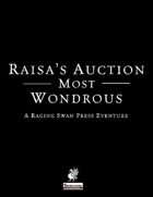 Raisa’s Auction Most Wondrous