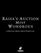Raisa’s Auction Most Wondrous (P2)