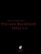 Village Backdrop: Idyll 2.0 (OSR/SN)