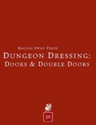 Dungeon Dressing: Doors & Double Doors 2.0 (5e)