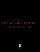 Village Backdrop: Bleakflat 2.0 (OSR)