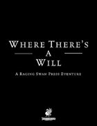 Where There's a Will (P2)