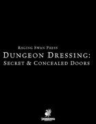 Dungeon Dressing: Secret & Concealed Doors 2.0 (P2)