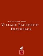 Village Backdrop: Fraywrack 2.0 (5e)