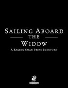 Sailing Aboard the Widow (P2)
