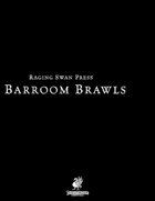 Barroom Brawls (P2)