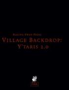 Village Backdrop: Y'taris 2.0 (OSR)